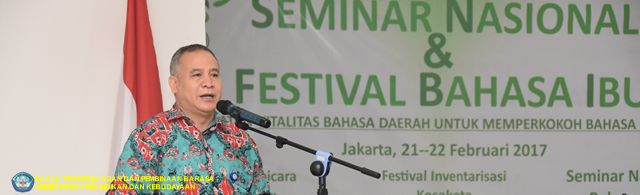 Seminar Nasional Bahasa Ibu 2017, Merawat Bahasa Ibu sebagai Pembentuk Jati Diri Bangsa