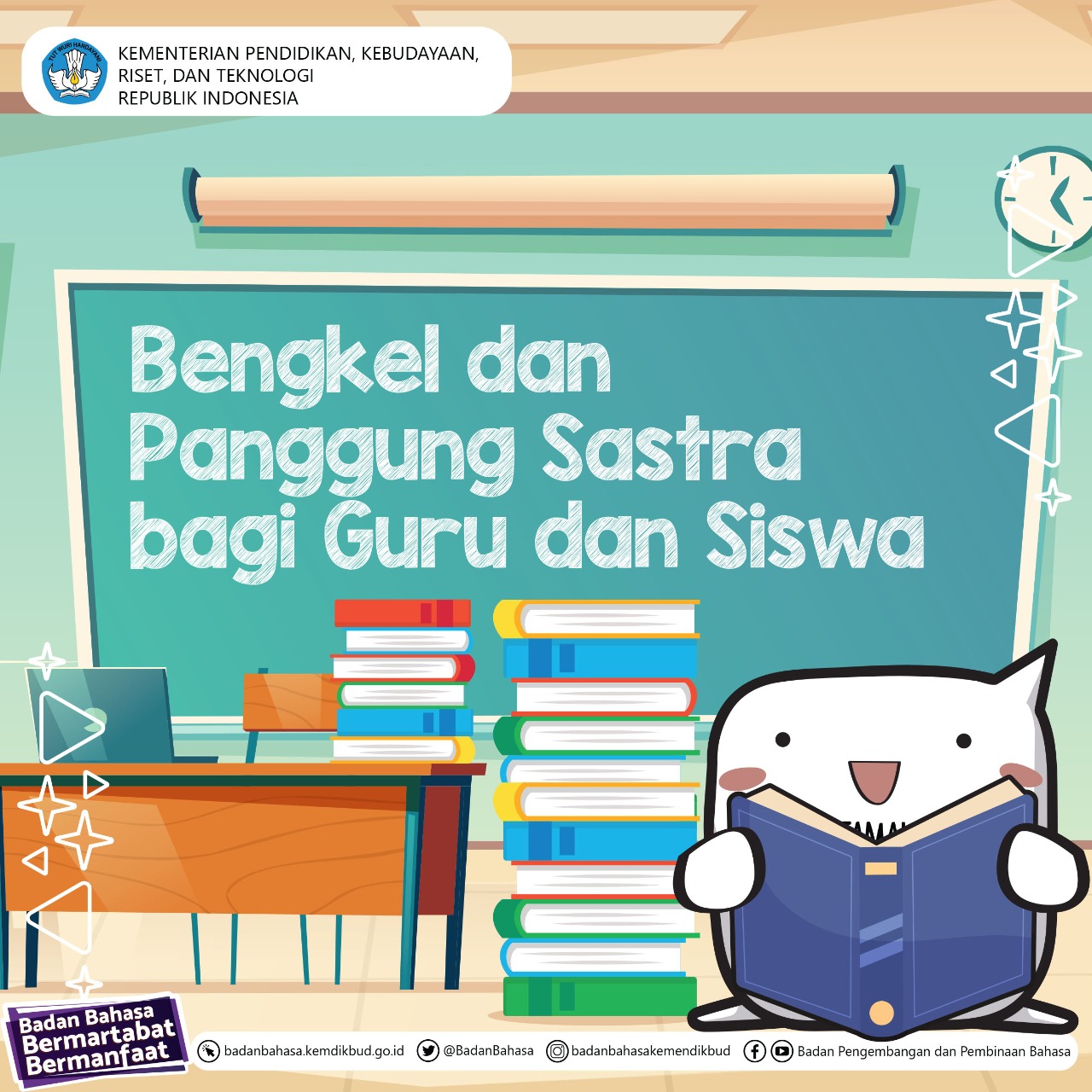 Bengkel dan Panggung Sastra Bagi Guru dan Siswa